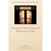 Catharine Sedgwick, Redwood: A Tale - Paperback