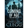 Coming of Age: Three Dark Novellas - Paperback