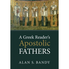 A Greek Reader's Apostolic Fathers - Hardcover