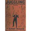 Juggling: or - how to become a juggler - Paperback