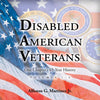 Disabled American Veterans: One Chapter's 65-Year History Volumes 1-3 - Paperback
