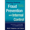 Executive Roadmap to Fraud Prevention and Internal Control: Creating a Culture of Compliance - Hardcover