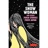 The Snow Woman and Other Yokai Stories from Japan - Paperback