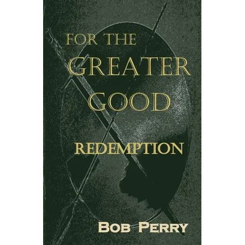 Redemption: For the Greater Good - Paperback