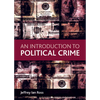 An Introduction to Political Crime - Paperback
