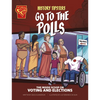 History Tipsters Go to the Polls: The Inside Scoop on Voting and Elections - Paperback