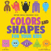 Haitian Creole Children's Book: Colors and Shapes for Your Kids - Paperback