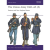 The Union Army 1861-65 (2): Eastern and New England States - Paperback