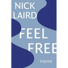Feel Free: Poems - Paperback