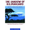 The Shadow of Kilimanjaro: On Foot Across East Africa - Paperback