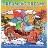 Dream Big Dreams: An inspirational children's bedtime story - Hardcover