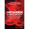 The Metaverse Handbook: Innovating for the Internet's Next Tectonic Shift - Hardcover