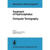 Treatment of Hydrocephalus Computer Tomography: Proceedings of the Joint Meeting of the Deutsche Gesellschaft Für Neurochirurgie, the Society of Briti - Paperback