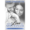 Don't Love an Army Ranger - Paperback