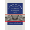 The Politics of War: Race, Class, and Conflict in Revolutionary Virginia - Paperback