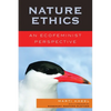 Nature Ethics: An Ecofeminist Perspective - Paperback