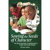 Sowing the Seeds of Character: The Moral Education of Adolescents in Public and Private Schools - Hardcover