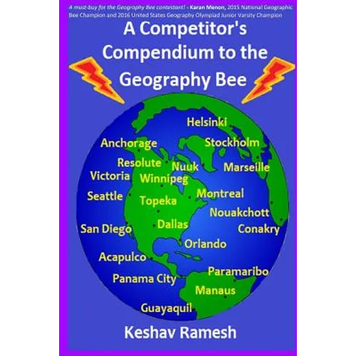 A Competitor's Compendium to the Geography Bee - Paperback