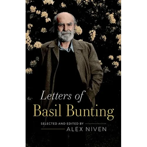 Letters of Basil Bunting - Hardcover