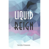 Liquid Reign - Paperback