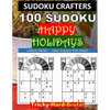 100 SUDOKU Happy Holidays Tricky - Hard - Brutal: Large Print - One Puzzle Per Page - Paperback