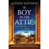 The Boy in the Attic: Absolutely gripping and heart-wrenching historical fiction - Paperback