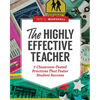 The Highly Effective Teacher: 7 Classroom-Tested Practices That Foster Student Success - Paperback