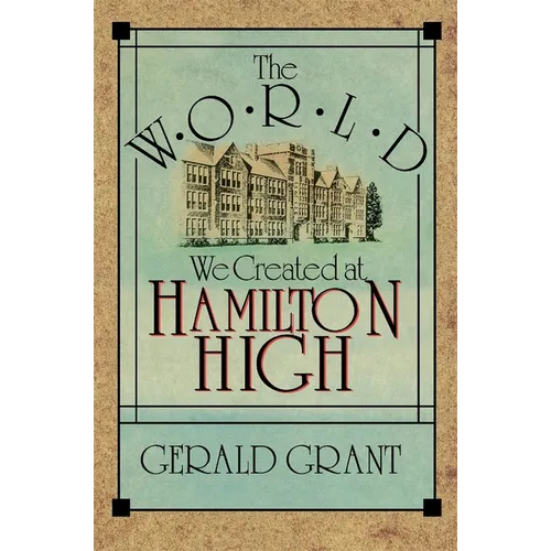 The World We Created at Hamilton High - Paperback