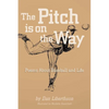 The Pitch is on the Way: Poems About Baseball and Life - Paperback