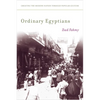 Ordinary Egyptians: Creating the Modern Nation Through Popular Culture - Paperback