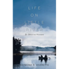 Life on Little River: By Braxton Hickman - Paperback