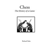 Chess: the History of a Game - Paperback