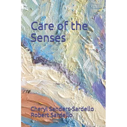 Care of the Senses - Paperback