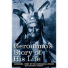 Geronimo's Story of His Life - Paperback