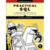 Practical Sql, 2nd Edition: A Beginner's Guide to Storytelling with Data - Paperback