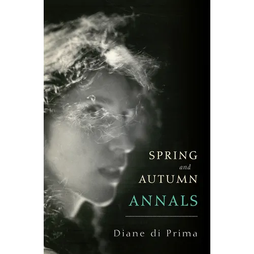 Spring and Autumn Annals: A Celebration of the Seasons for Freddie - Paperback