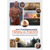 Art Fundamentals: Theory in Practice: How to Critique Your Art for Better Results - Paperback