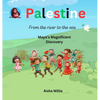 Palestine: From the river to the sea Maya's Magnificent Discovery - Hardcover