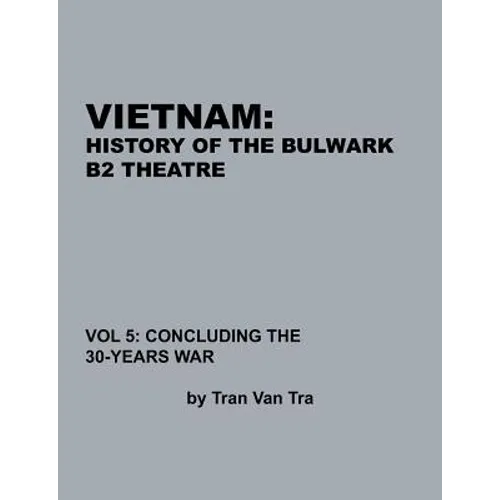 Vietnam, History of the Bulwark Tran - Paperback