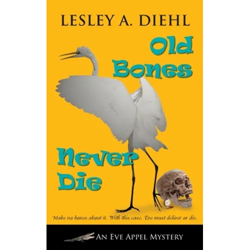 Old Bones Never Die - Paperback