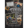 Adventures, Wit & Wisdom: The Life & Times of Charlie Hughes - Paperback