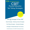 CSET Physical Education - Test Taking Strategies: CSET 129, CSET 130, and CSET 131 - Free Online Tutoring - New 2020 Edition - The latest strategies t - Paperback