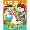1 to 30 Connect the Dots Books for Kids: Activity book for boy, girls, kids Ages 2-4,3-5,4-8 connect the dots, Coloring book, Dot to Dot - Paperback