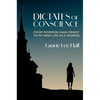 Dictates of Conscience: From Mormon High Priest to My New Life as a Woman - Hardcover