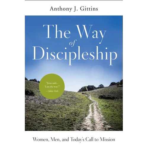 The Way of Discipleship: Women, Men, and Today's Call to Mission - Paperback