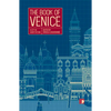 The Book of Venice: A City in Short Fiction - Paperback