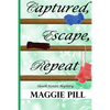 Captured, Escape, Repeat - Paperback