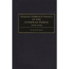 Italian Foreign Policy in the Interwar Period: 1918-1940 - Hardcover