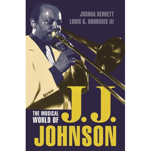The Musical World of J.J. Johnson - Paperback