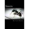 Insects: A Fascinating Book Containing Insect Facts, Trivia, Images & Memory Recall Quiz: Suitable for Adults & Children - Paperback